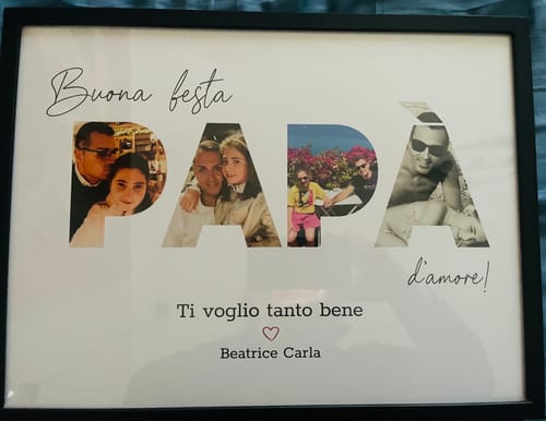 Customer photo review of Buona festa del papà - Poster personalizzato