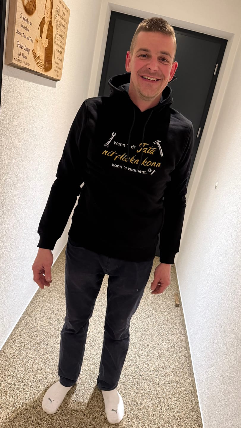 Customer photo review of Wenns dr Tata nit flickn konn neu - Unisex Hoodie Premium