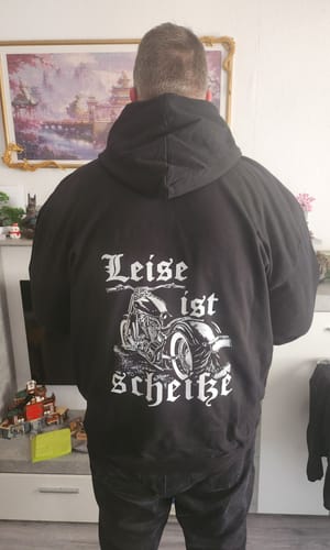 Customer photo review of Leise ist scheiße - Hoodie Rückendruck