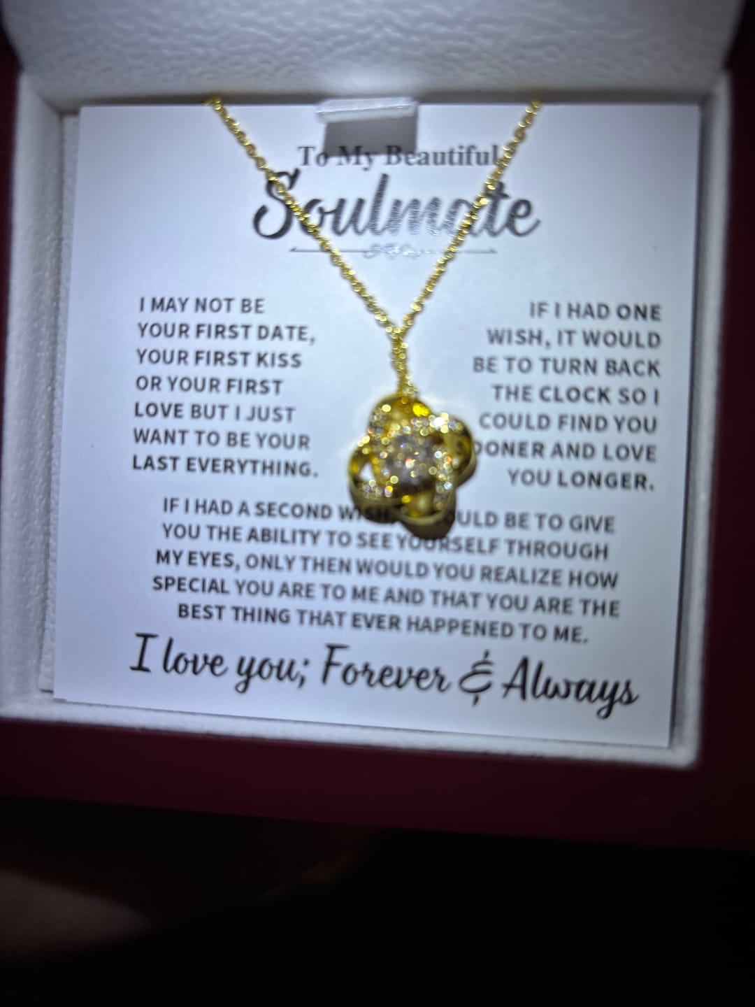 Customer photo review of Beautiful Soulmate Gift, "My Last Everything", Knot Necklace