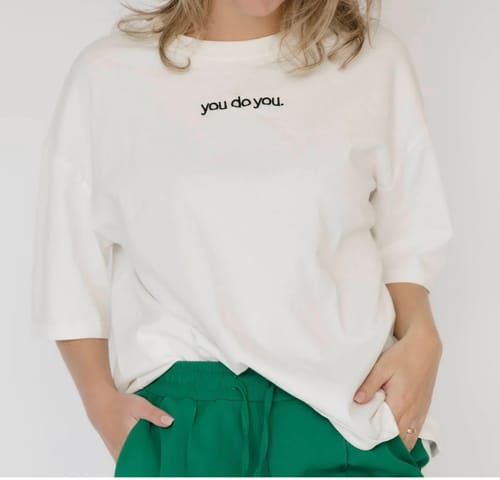 Customer photo review of You Do You T-Shirt Wit