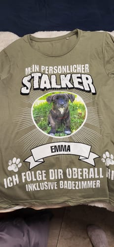 Customer photo review of Mein persönlicher Stalker - Personalisierbares Damen T-Shirt
