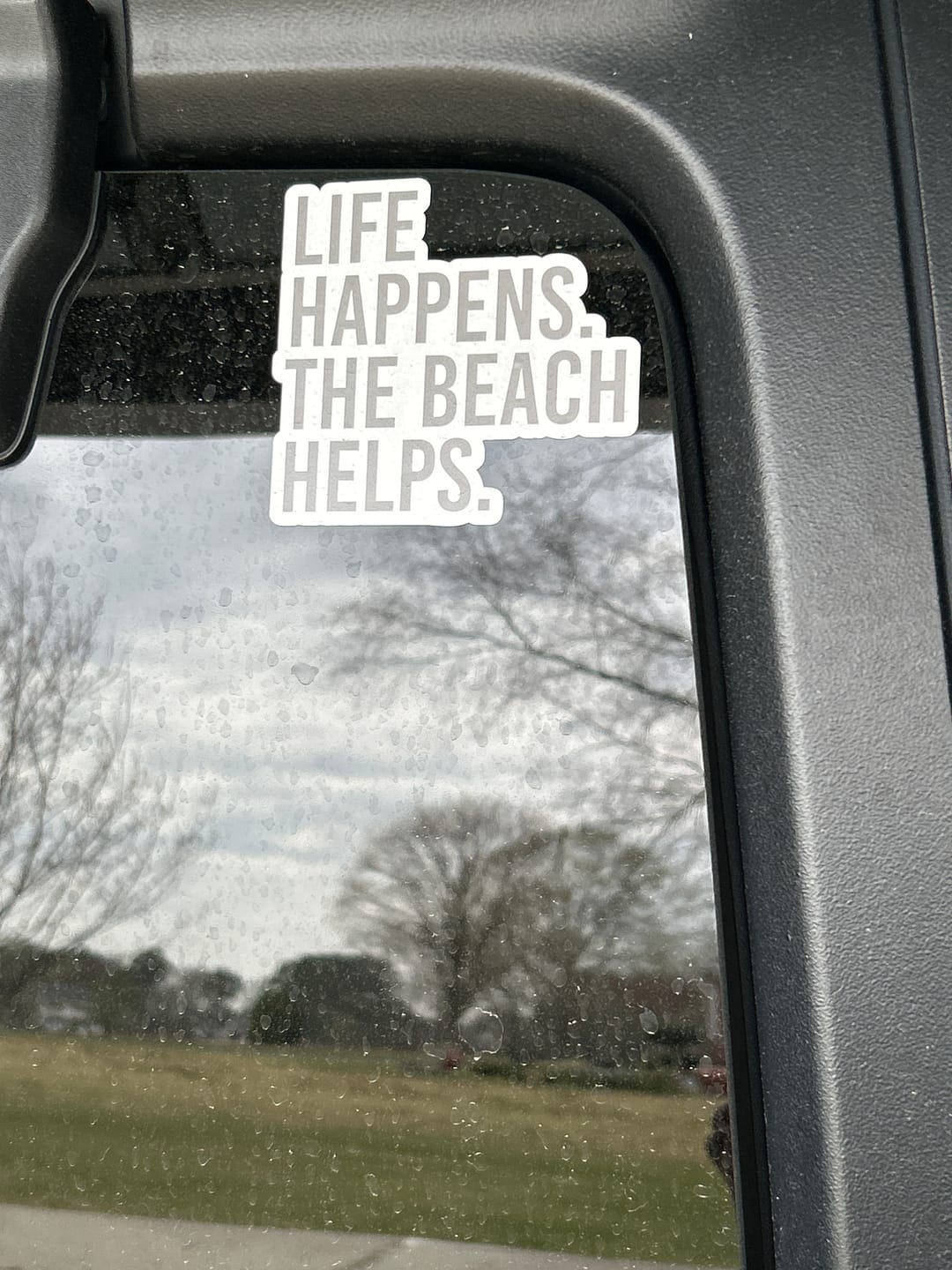 Customer photo review of Life Happens The Beach Helps (Decal)