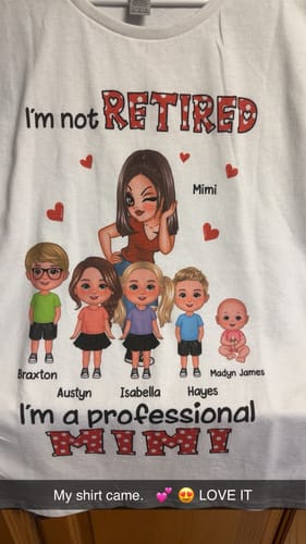 Customer photo review of Polka Dot Not Retired Professional Grandma Gift For Grandma Retirement Gift Personalized Shirt