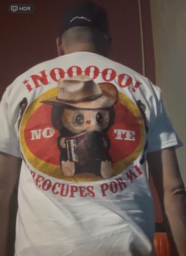 Customer photo review of Playera Labubu Norteño "NO TE PREOCUPES POR MI"