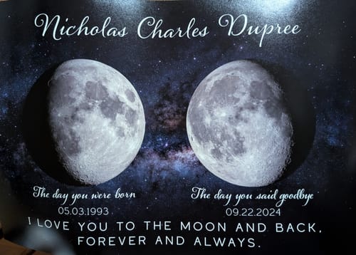 Customer photo review of Lost Loved One Moon Phase Art Memorial Sympathy Gift - Personalized Poster