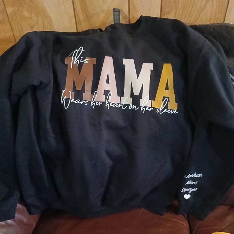 Customer photo review of Custom This Mama Wears Her Heart on Her Sleeve Sweatshirt