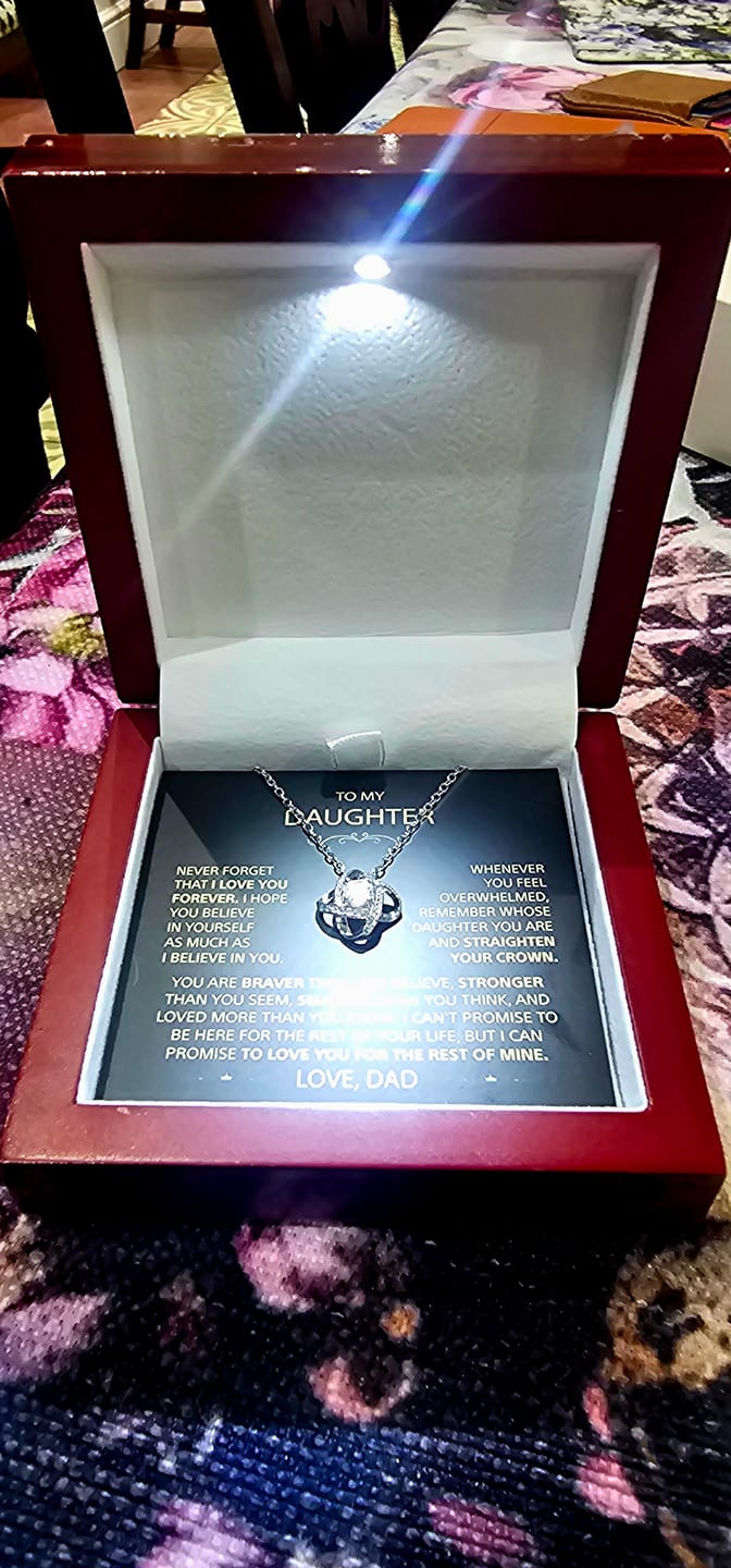 Customer photo review of To my Daughter - Never forget that I love you, Dad