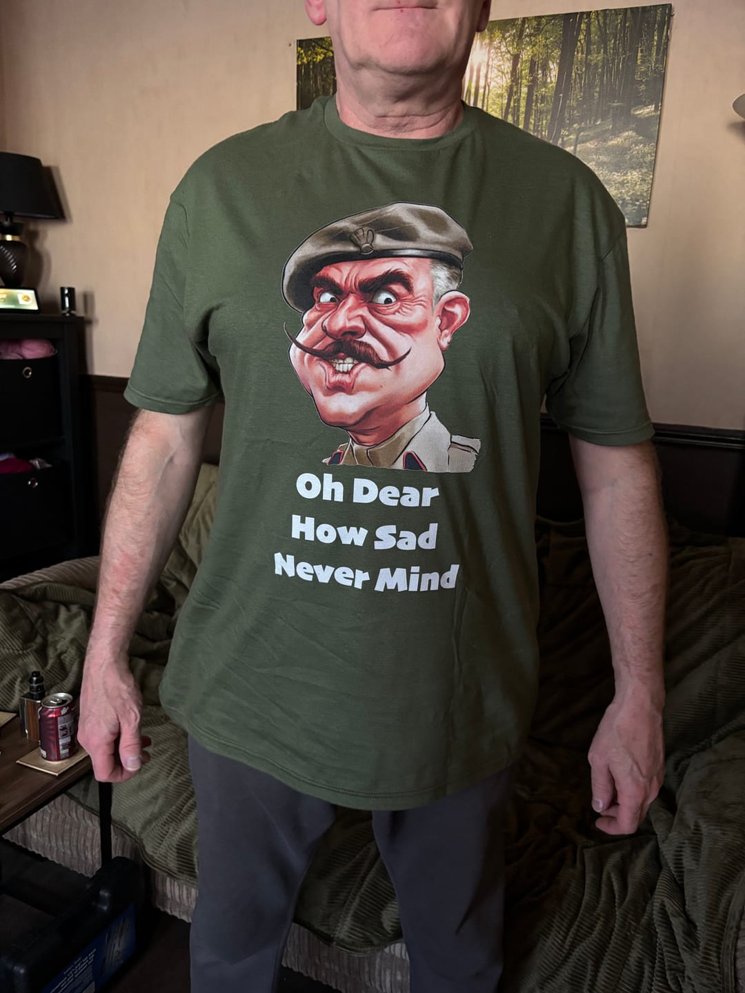 Customer photo review of "Oh dear, how sad never mind" T-Shirt