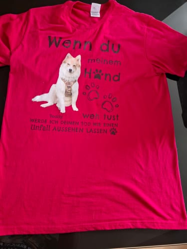 Jürgen P. review of Wenn du meinem Tier weh tust - Individuelles T-Shirt image 1 out of 1