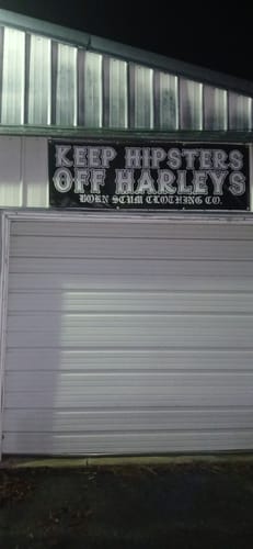Customer photo review of KEEP HIPSTERS OFF HARLEYS BANNER