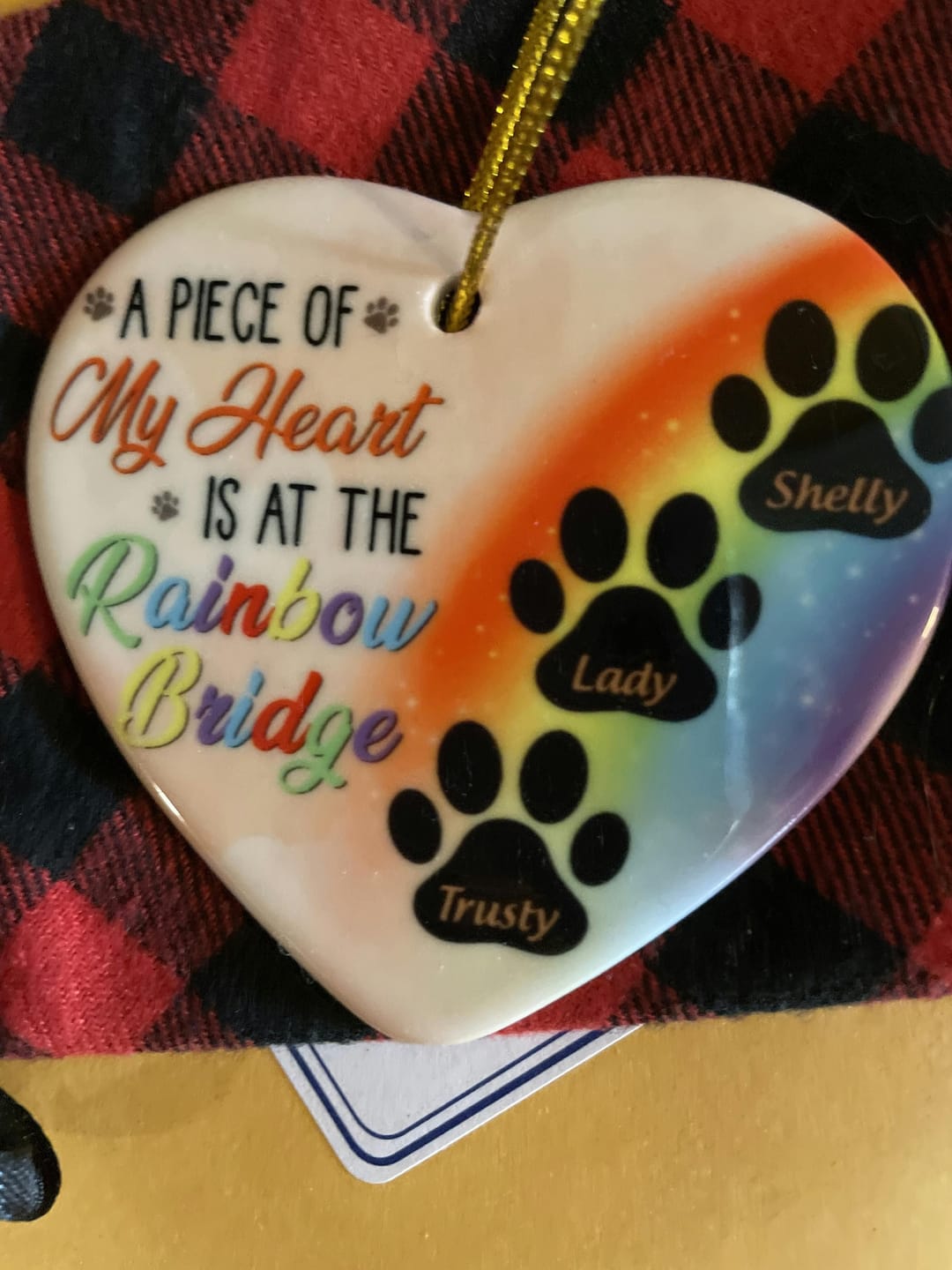 Customer photo review of A Piece Of My Heart Is At The Rainbow Bridge - Dog Memorial Gift - Personalized Custom Heart Ceramic Ornament OW0001