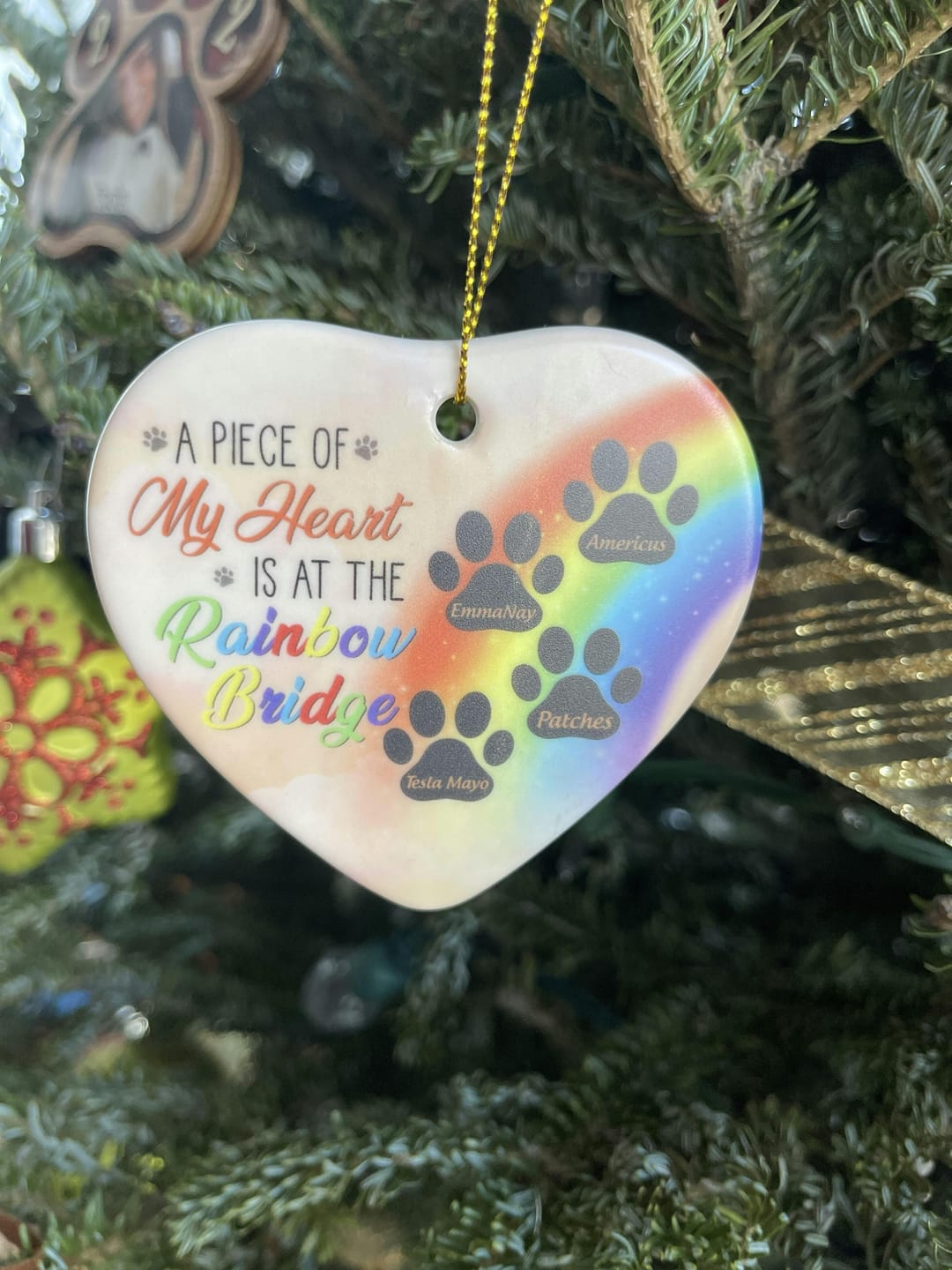 Customer photo review of A Piece Of My Heart Is At The Rainbow Bridge - Dog Memorial Gift - Personalized Custom Heart Ceramic Ornament OW0001