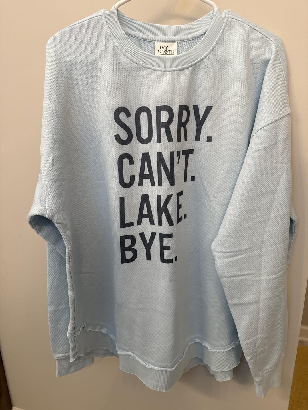 Customer photo review of Sorry Can't Lake Bye
