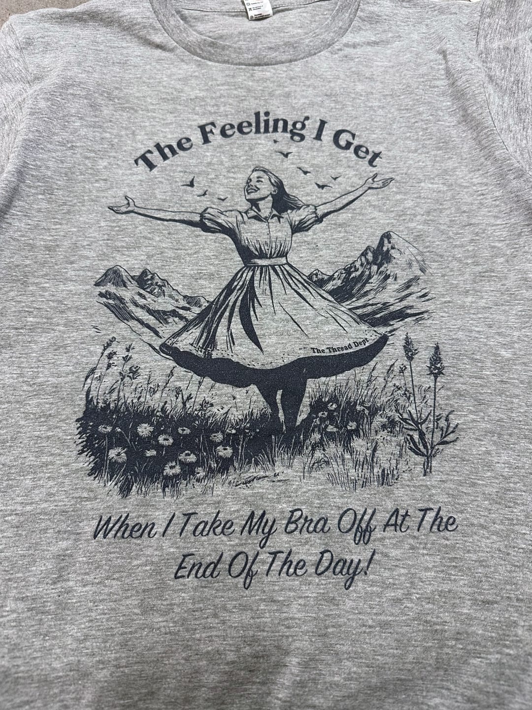 Customer photo review of When I Take My Bra Off At The End Of The Day - Graphic Tee