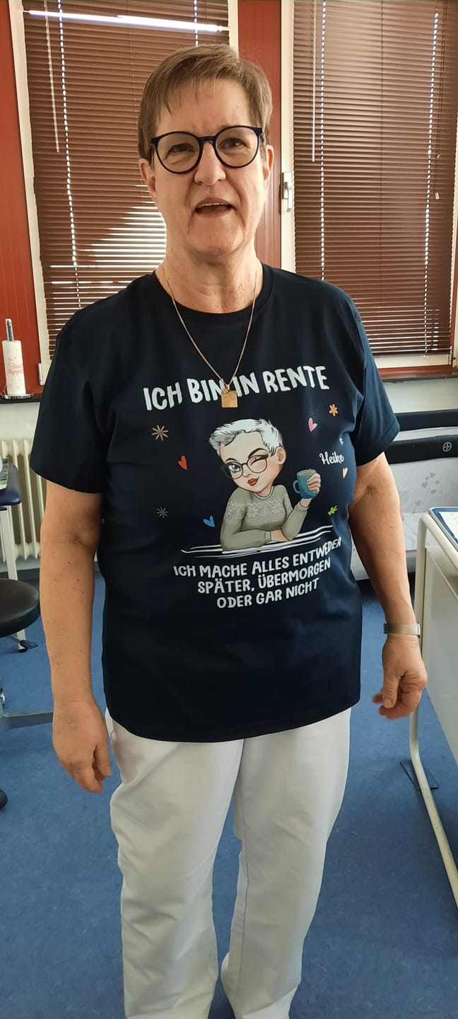 Customer photo review of Ich muss nichts - Personalisiertes T-Shirt zur Rente