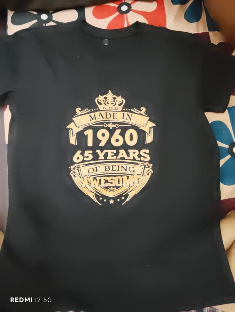 Customer photo review of MADE IN 1960 65 YEARS OF BEING AWESOME PREMIUM QUALITY CLASSIC T-SHIRT