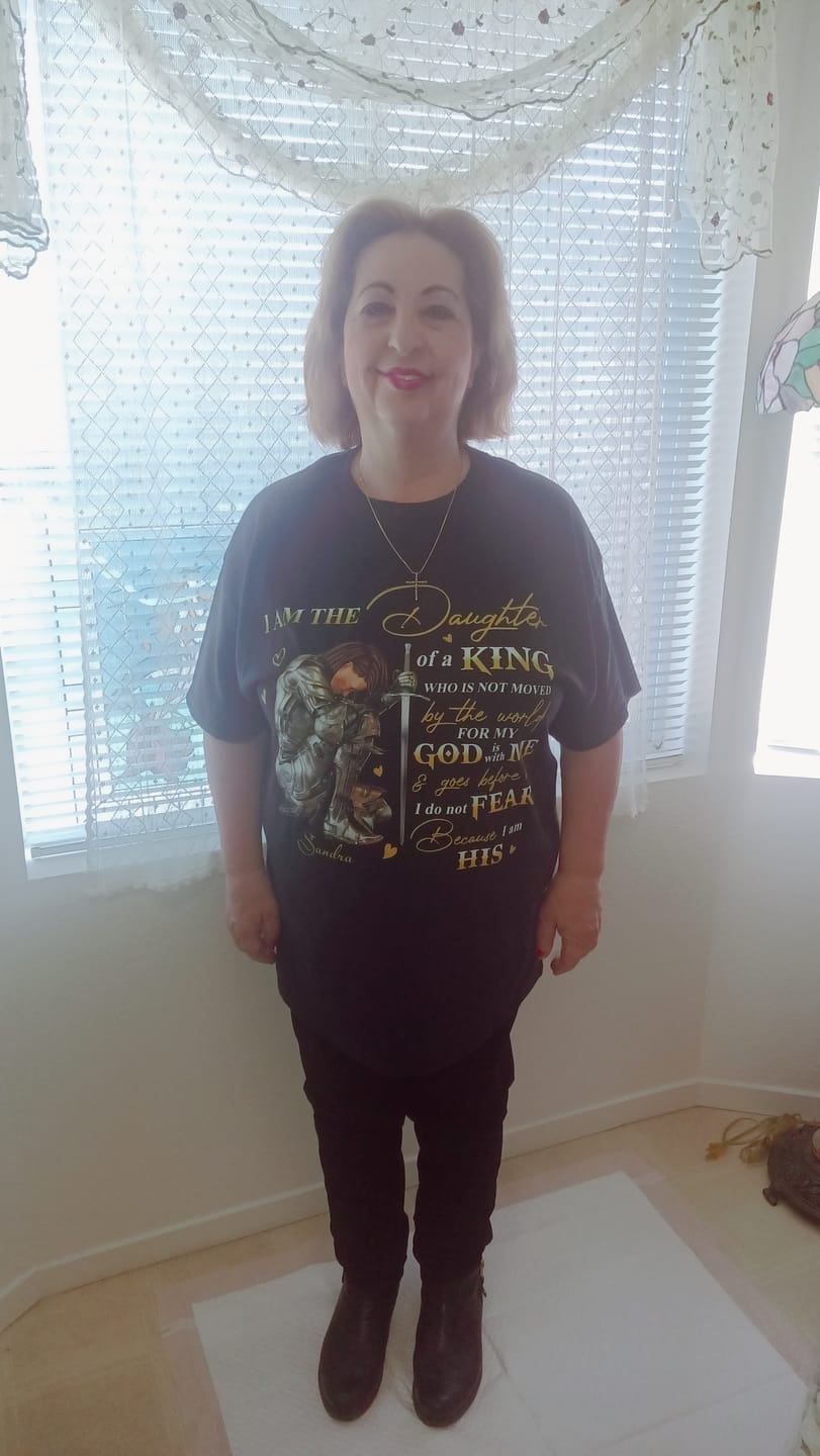 Customer photo review of Personalized God Woman Warrior, I Am The Daughter Of The King, Do Not Fear Because I Am His T-Shirt