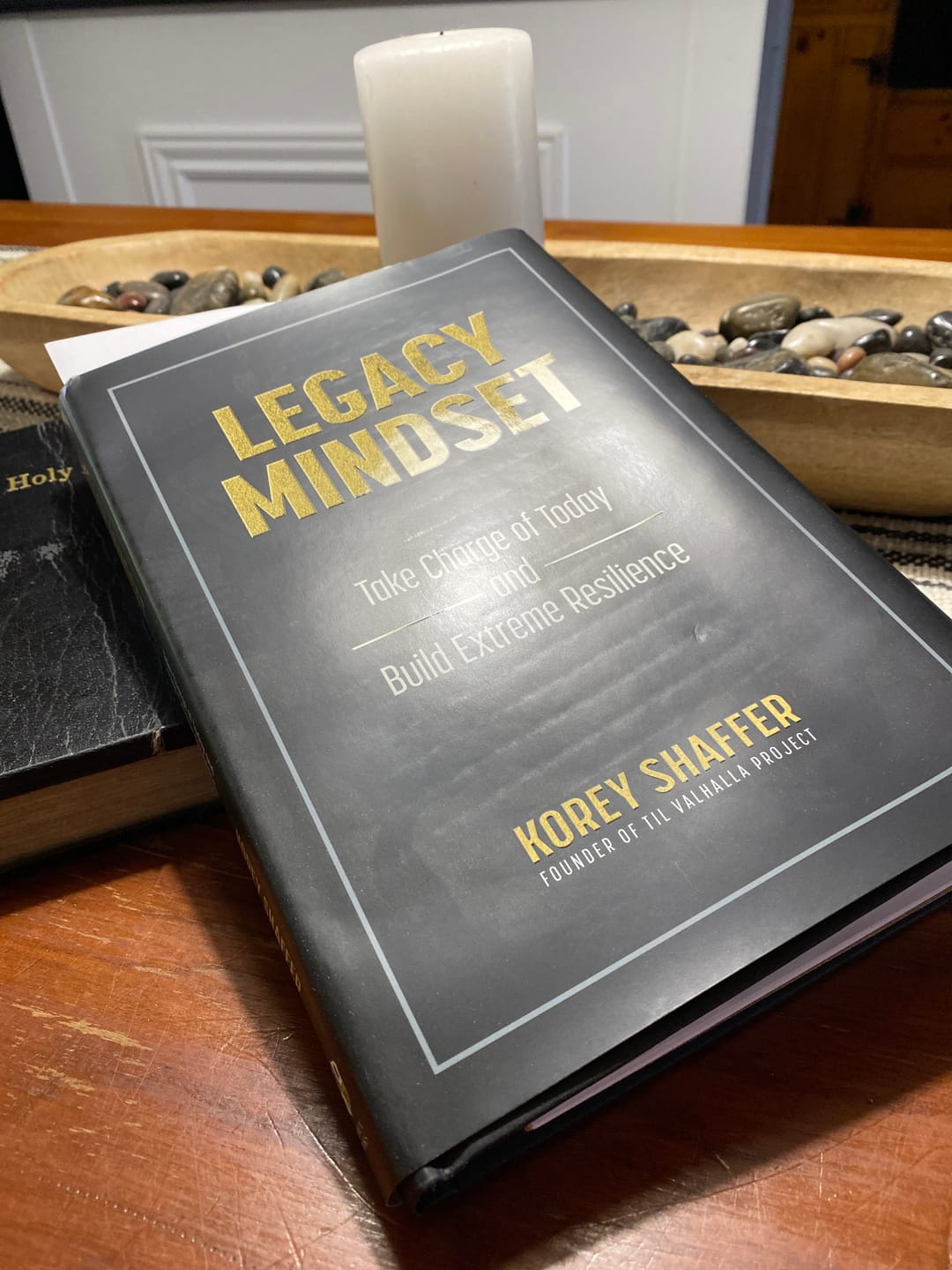 Customer photo review of LEGACY MINDSET: Take Charge of Today and Build Extreme Resilience by Korey Shaffer