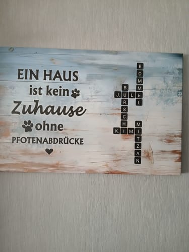 Customer photo review of Personalisierte Leinwand "Ein Haus ist kein Zuhause ohne Pfotenabdrücke"