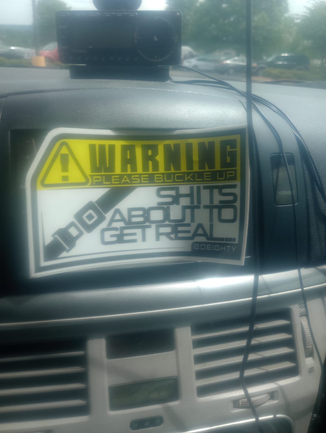 Customer photo review of 80Eighty® Please Buckle Up Sticker
