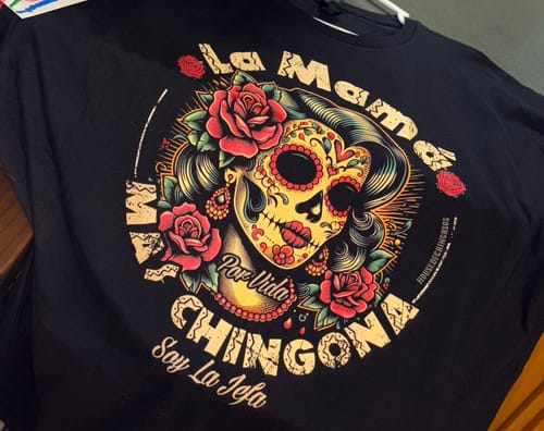 Customer photo review of La Mamá Mas Chingona OG T-Shirt