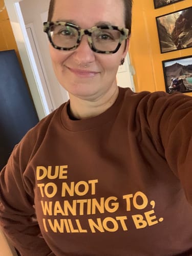 Customer photo review of I WILL NOT Limited Edition Unisex Sweatshirt