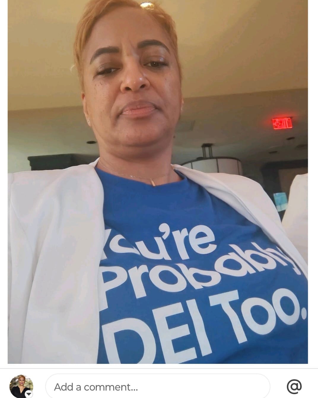 Customer photo review of You're Probably DEI Too Unisex Tee (Front and Back Design Print)