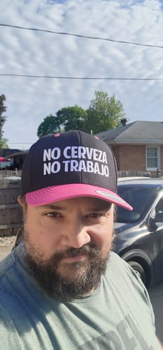 Customer photo review of No Cerveza No Trabajo Snapback Cap