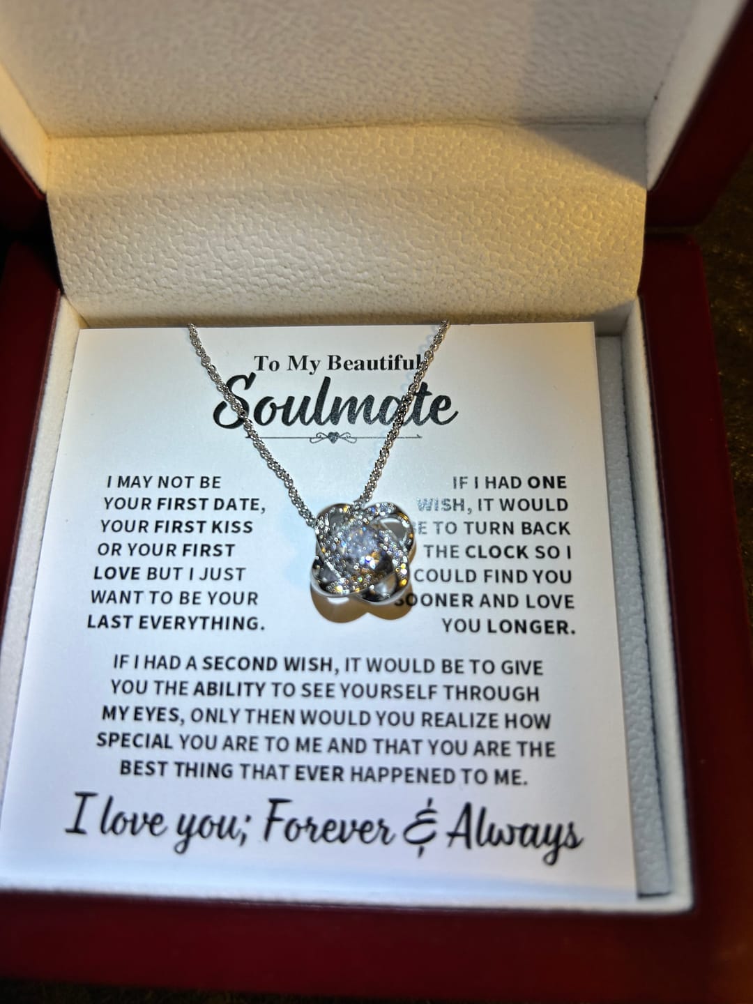 Customer photo review of Beautiful Soulmate Gift, "My Last Everything", Knot Necklace