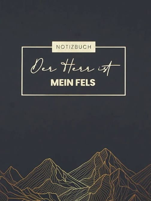 Customer photo review of Notizbuch "Der Herr ist mein Fels" · A5 · Hardcover mit Goldglanz Prägung