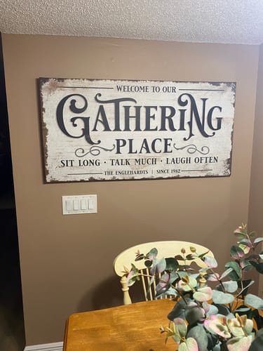 Customer photo review of Gathering Place Personalized Sign