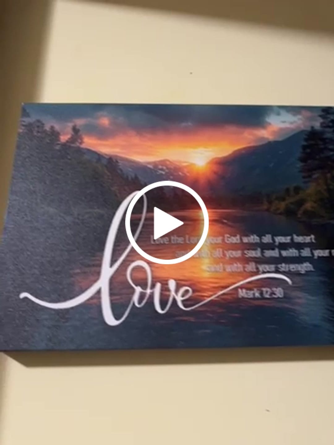 Customer video review of Mark 12:30 Love The Lord Your God With All Your Heart Wall Art Canvas