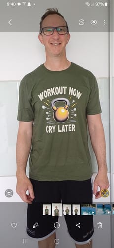 Customer photo review of WORKOUT NOW CRY LATER T-SHIRT