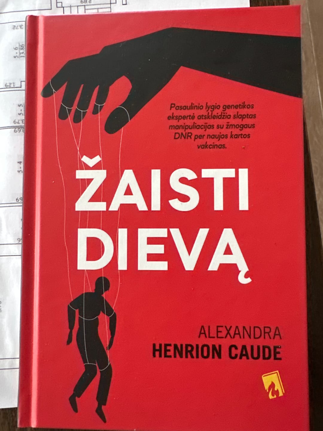 Customer photo review of Žaisti dievą: pasaulinio lygio genetikos ekspertė įspėja dėl vakcinų su iRNR – ar esate pasiruošę pasekmėms?