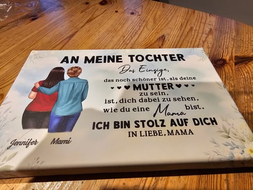 Customer photo review of Personalisierte Leinwand "Von Mutter zu Tochter - Muttertagsgeschenk"