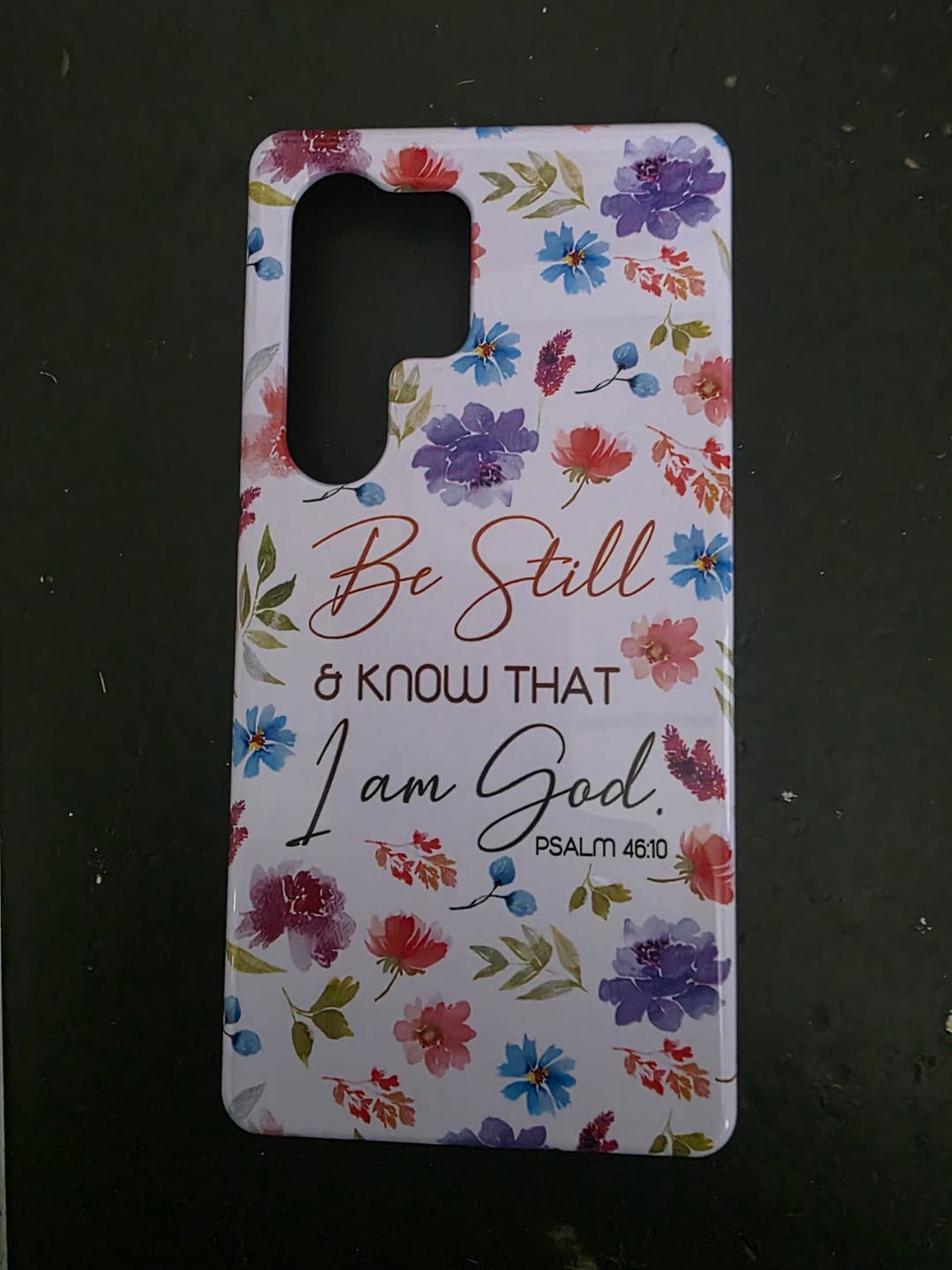 Customer photo review of Christian phone cases: Be still and know that I am God Psalm 46:10 flowers phone case