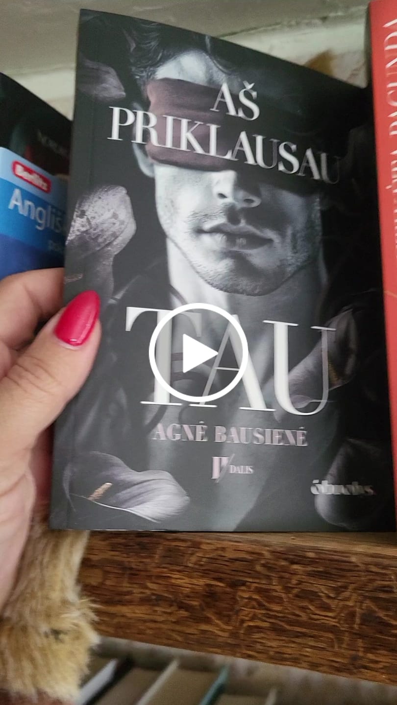 Customer video review of Karšta naujiena! A. Bausienė pristato dilogiją Tu priklausai man + aš priklausau tau – pirmas tikras lietuviškas dark romance (black edition)