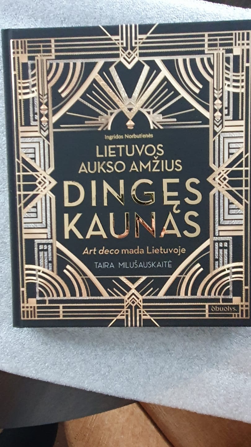 Customer photo review of Lietuvos aukso amžius. Dingęs Kaunas: art deco mada Lietuvoje – šimtai unikalių nuotraukų ir istorijų!