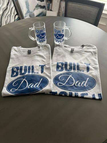 Andrea B. review of Built Dad Tough- Screen Print Transfer image 1 out of 2