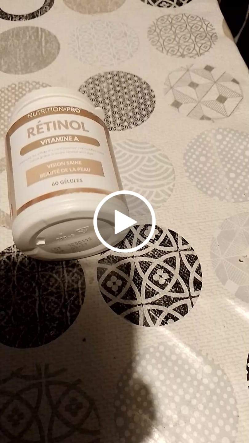 Customer video review of RÉTINOL (VITAMINE A) - 60 GÉLULES
