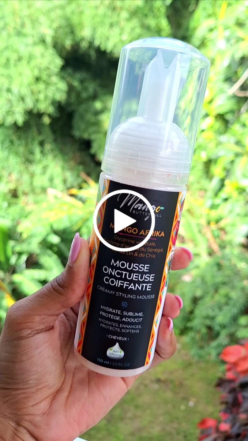 Customer video review of Mousse coiffante onctueuse - MANGO AFRIKA