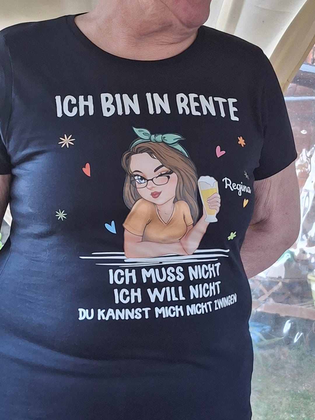 Customer photo review of Ich muss nichts - Personalisiertes T-Shirt zur Rente
