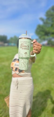 Customer photo review of "Mint Majesty" 40oz Insulated Tumbler – “It’s a Beautiful Day to Be a Black Woman”
