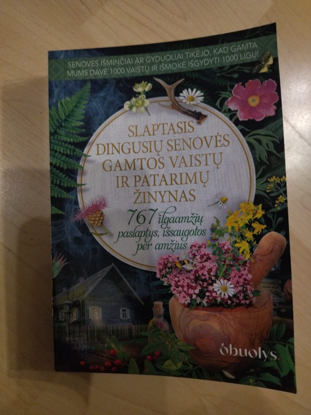 Customer photo review of Slaptasis dingusių senovės gamtos vaistų ir patarimų žinynas: 767 ilgaamžių paslaptys