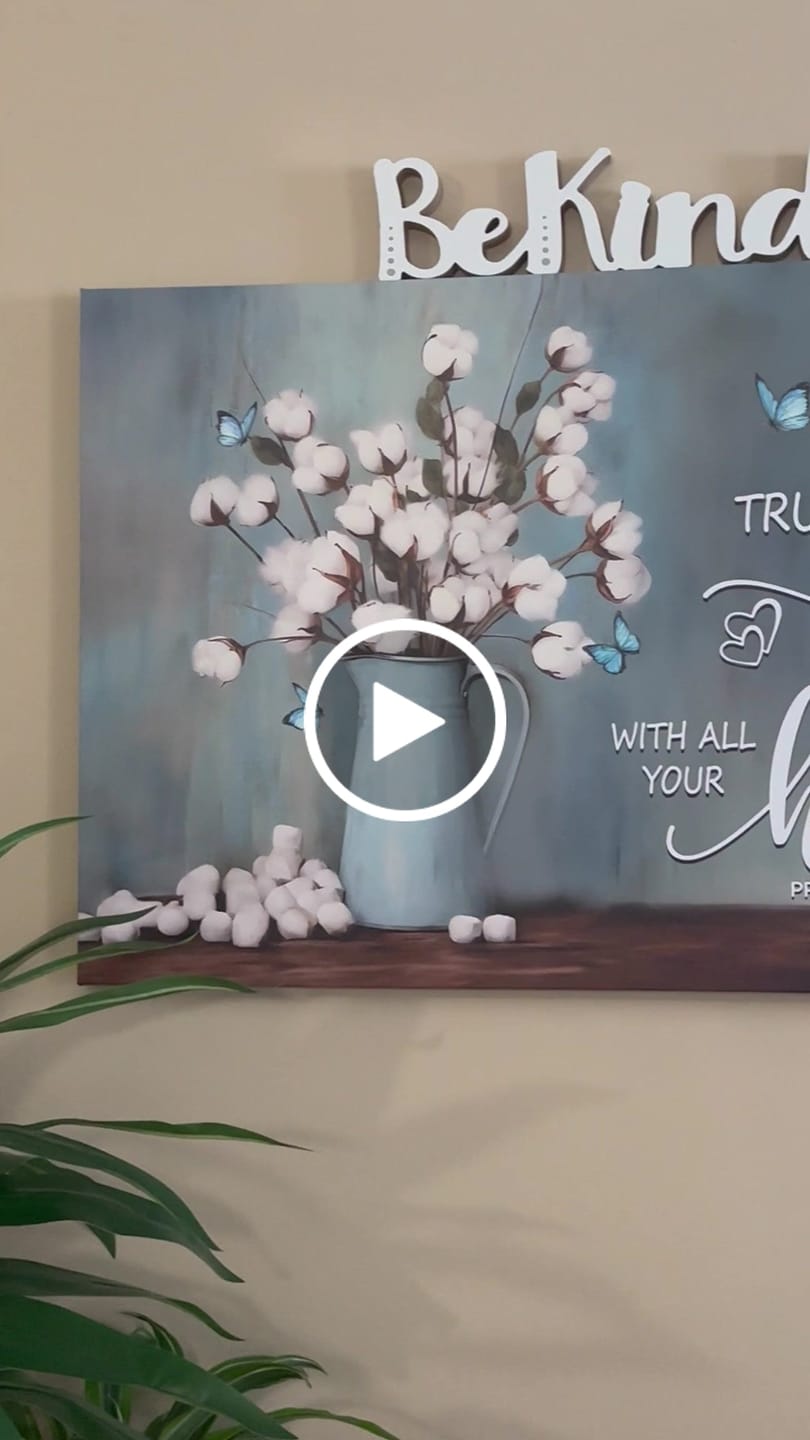 Customer video review of Trust in the Lord With All Your Heart, Cotton Flowers in Vase, Wall Art Canvas