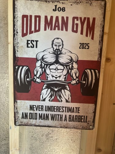 Customer photo review of Old Man Gym - Personalized Metal Sign - Birthday, Motivational Gift For Fitness Center, Gym Room