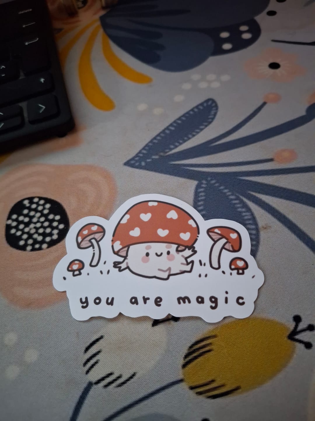 Customer photo review of You are Magic - Kawaii Mushroom Die Cut Sticker