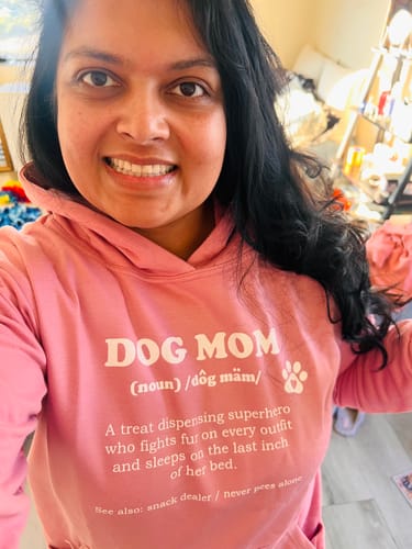Customer photo review of Dog Mom Definition HOODIE (Unisex)