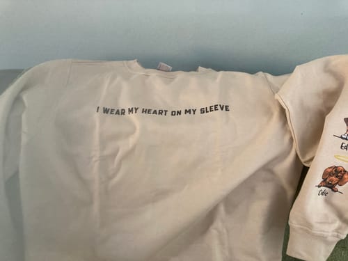 Customer photo review of Heart on my Sleeve CREWNECK (Unisex)